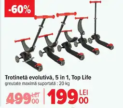 Carrefour Trotinetă evolutivă, 5 în 1, Top Life Ofertă