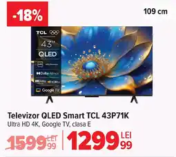 Carrefour Televizor QLED Smart TCL 43P71K Ofertă