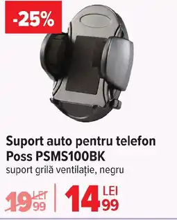 Carrefour Suport auto pentru telefon Poss PSMS100BK Ofertă