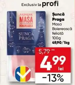 PROFI Şuncă Praga Masa Boierească feliată Ofertă