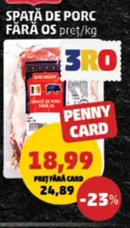 Penny Spată de porc fără os Ofertă