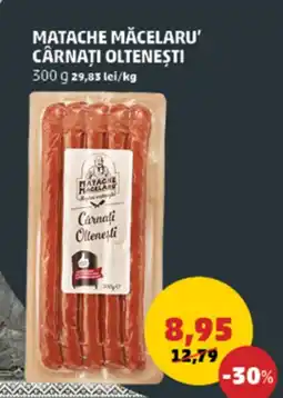 Penny Matache măcelaru' cârnaţi oltenesti Ofertă