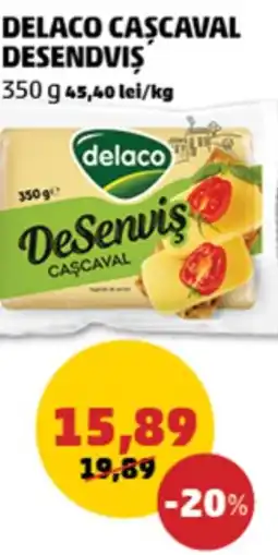 Penny Delaco cascaval desendvis Ofertă