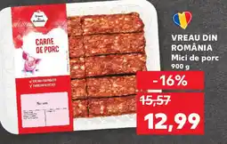 Kaufland VREAU DIN ROMÂNIA Mici de porc Ofertă