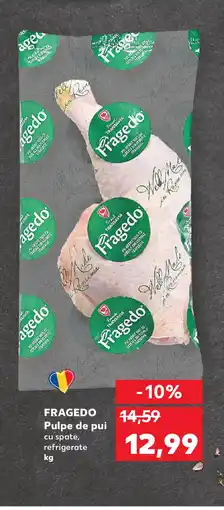 Kaufland FRAGEDO Pulpe de pui Ofertă