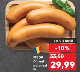 Kaufland MEDA Cârnaţi polonezi Ofertă