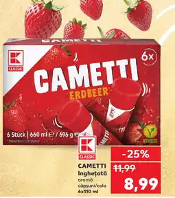 Kaufland CAMETTI Ingheţată Ofertă