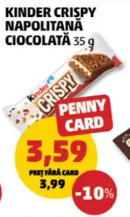 Penny KINDER Crispy napolitană ciocolată Ofertă