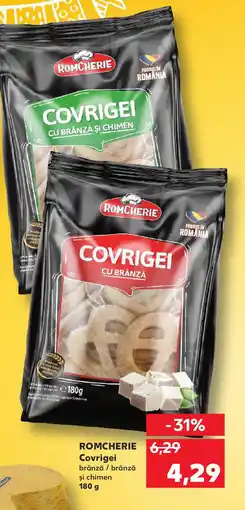 Kaufland ROMCHERIE Covrigei Ofertă