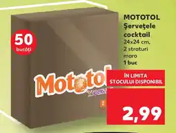 Kaufland MOTOTOL Şerveţele cocktail Ofertă