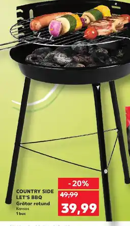 Kaufland COUNTRY SIDE Let's BBQ Grătar rotund Ofertă