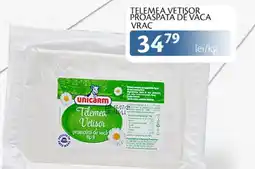 Unicarm Telemea vetisor proaspata de vaca vrac Ofertă