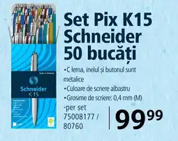Selgros Set Pix K15 Schneider Ofertă