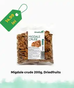 Remarkt Migdale crude, Driedfruits Ofertă