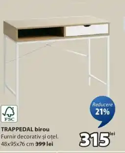JYSK TRAPPEDAL birou Ofertă