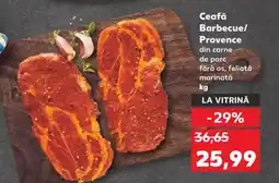 Kaufland Ceafă Barbecue/ Provence Ofertă