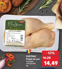 Kaufland GUSTAVI Pulpă de pui Ofertă