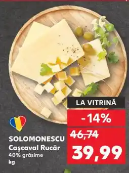 Kaufland SOLOMONESCU Caşcaval Rucăr Ofertă
