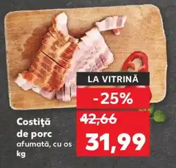 Kaufland Costiţă de porc Ofertă