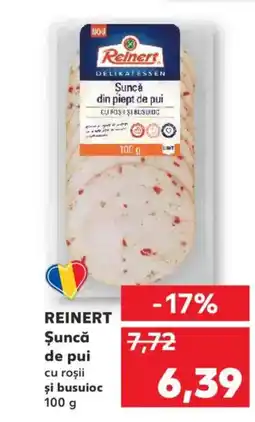 Kaufland REINERT Şuncă de pui Ofertă