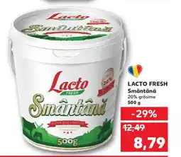 Kaufland LACTO FRESH Smântână Ofertă