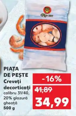 Kaufland PIAȚA DE PEŞTE Creveţi decorticati Ofertă
