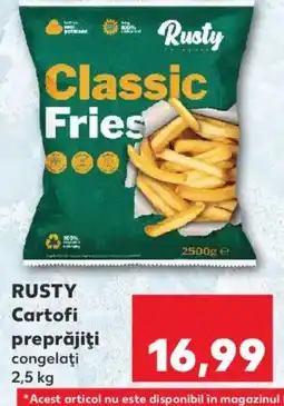 Kaufland RUSTY Cartofi preprăjiţi Ofertă