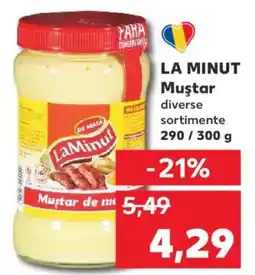 Kaufland LA MINUT Muştar Ofertă