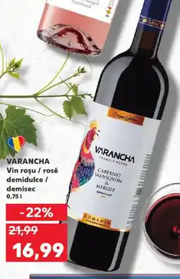Kaufland VARANCHA Vin roşu / rosé demidulce / demisec Ofertă