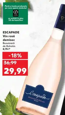 Kaufland ESCAPADE Vin rosé demisec Ofertă