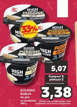 Kaufland K-CLASSIC Budincă de griş cu proteine Ofertă