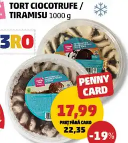 Penny Tort ciocotrufe / tiramisu Ofertă