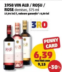 Penny 1958 vin alb / roșu / rose demisec Ofertă