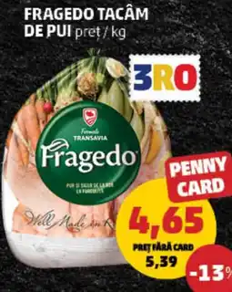 Penny Fragedo tacâm de pui Ofertă