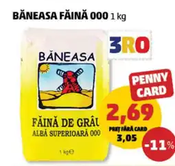 Penny Băneasa făină 000 Ofertă