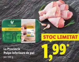 Lidl La Provincia Pulpe inferioare de pui Ofertă