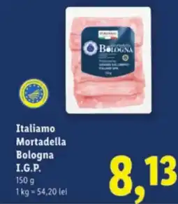 Lidl Italiamo Mortadella Bologna I.G.P. Ofertă