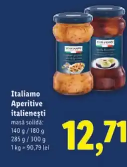 Lidl Italiamo Aperitive italieneşti Ofertă
