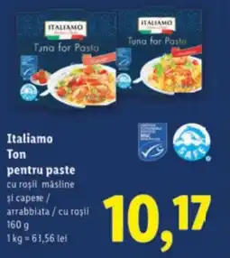 Lidl Italiamo Ton pentru paste Ofertă