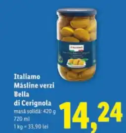 Lidl Italiamo Măsline verzi Bella di Cerignola Ofertă