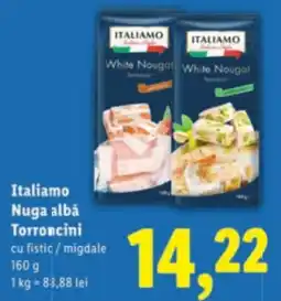 Lidl Italiamo Nuga albă Torroncini cu fistic / migdale Ofertă