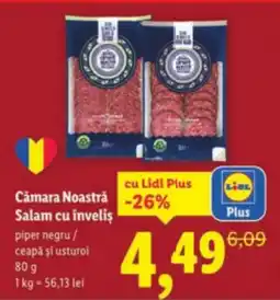 Lidl Cámara Noastră Salam cu înveliş Ofertă