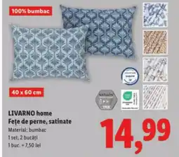 Lidl LIVARNO home Feţe de perne, satinate Ofertă