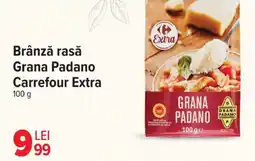 Carrefour Market Brânză rasă Grana Padano Carrefour Extra Ofertă