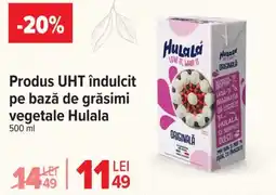 Carrefour Market Produs UHT îndulcit pe bază de grăsimi vegetale Hulala Ofertă