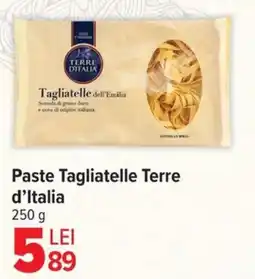 Carrefour Market Paste Tagliatelle Terre d'Italia Ofertă