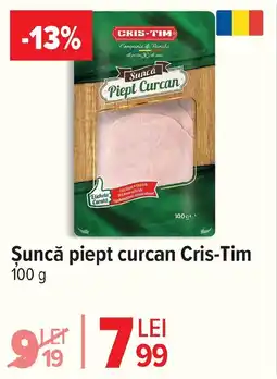 Carrefour Şuncă piept curcan Cris-Tim Ofertă