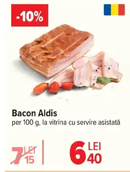 Carrefour Bacon Aldis Ofertă
