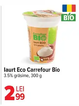Carrefour laurt Eco Carrefour Bio Ofertă