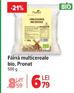 Carrefour Fǎinǎ multicereale bio, Pronat Ofertă